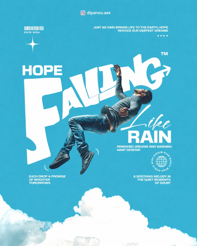 Hope Falling Like Rain Sky Blue Poster by dipanxu.aex